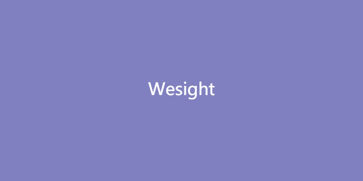 Wesight-换个视角看未来