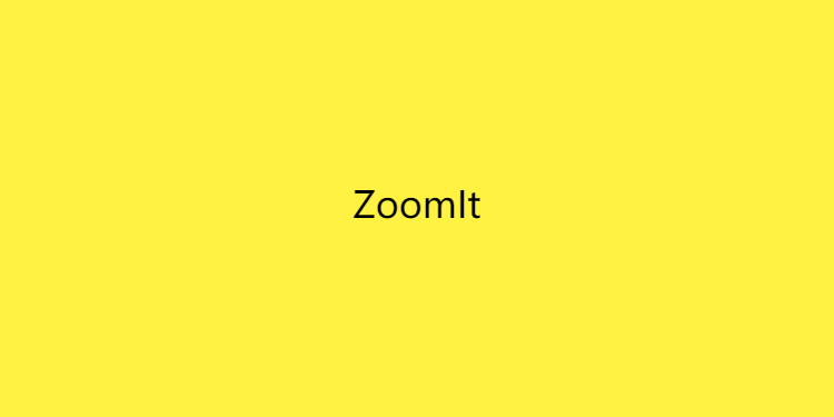 ZoomIt-屏幕缩放和注释工具